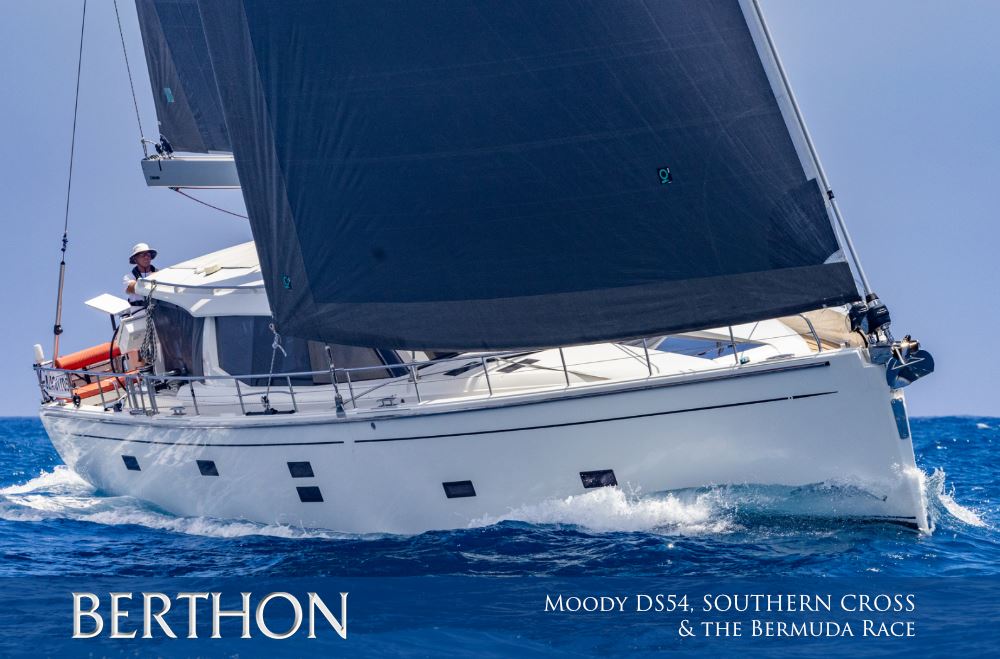 Berthon USA join Moody DS54, SOUTHERN CROSS for the Bermuda Race